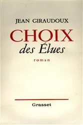 Book cover of Choix des élues by Jean Giraudoux