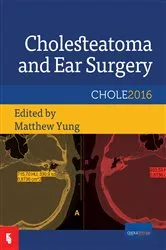 Book cover of Cholesteatoma and Ear Surgery by M. Yung