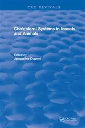 Book cover of Cholesterol Systems in Insects and Animals by Jacqueline Dupont