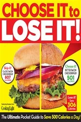 Book cover of Choose It to Lose It! by The Editors of Cooking Light