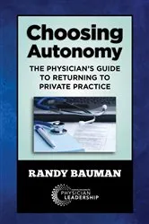 Book cover of Choosing Autonomy by Bauman, Randy,