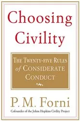 Book cover of Choosing Civility by P. M. Forni