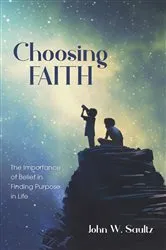 Book cover of Choosing Faith by John W. Saultz