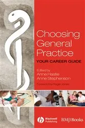 Book cover of Choosing General Practice by Anne Hastie
