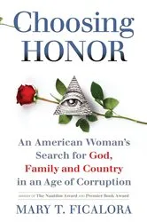 Book cover of Choosing Honor by Mary  T Ficalora