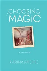 Book cover of Choosing Magic by Unknown
