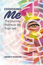 Book cover of Choosing Me by Duncan, Jeanie, P
