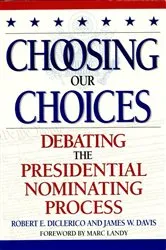 Book cover of Choosing Our Choices by James W. Davis