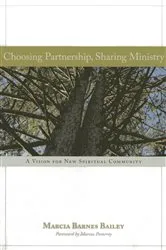 Book cover of Choosing Partnership, Sharing Ministry by Marcia Barnes Bailey