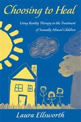 Book cover of Choosing to Heal by Laura Ellsworth