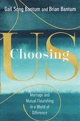 Book cover of Choosing Us by Gail Song Bantum