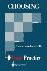 Book cover of Choosing Your Practice by Alan K. Kronhaus