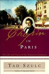 Book cover of Chopin in Paris by Tad Szulc