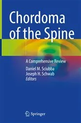 Book cover of Chordoma of the Spine by Daniel M. Sciubba