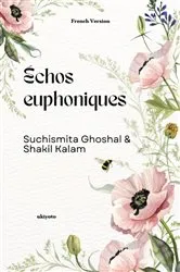 Book cover of Échos euphoniques by Suchismita Ghoshal & Shakil Kalam