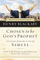 Book cover of Chosen to be God's Prophet by Henry Blackaby