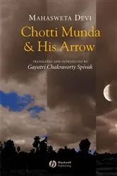 Book cover of Chotti Munda and His Arrow by Mahasweta Devi