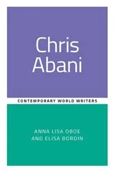 Book cover of Chris Abani by Annalisa Oboe