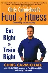 Book cover of Chris Carmichael's Food for Fitness by Chris Carmichael