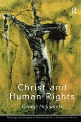 Book cover of Christ and Human Rights by George Newlands