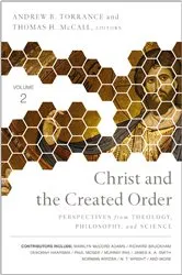 Book cover of Christ and the Created Order by Andrew  B. Torrance