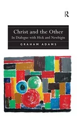 Book cover of Christ and the Other by Reverend Dr Graham Adams
