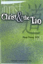 Book cover of Christ and the Tao by Heup Young Kim