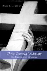 Book cover of Christ-Centered Leadership by David L. McKenna
