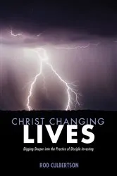 Book cover of Christ Changing Lives by Rod Culbertson