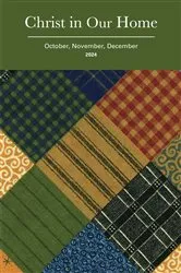 Book cover of Christ in Our Home: Oct-Dec 2024 by Heidi Hyland Mann