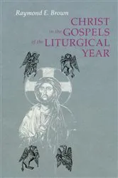 Book cover of Christ in the Gospels of the Liturgical Year by Unknown