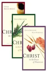 Book cover of Christ in the Passover/Christ in the Feast of Pentecost/Christ in the Feast of Tabernacles Set by Ceil Rosen