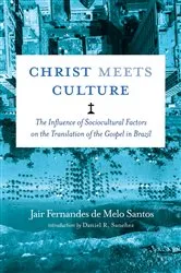 Book cover of Christ Meets Culture by Jair Fernandes de Melo Santos