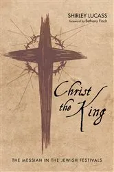 Book cover of Christ the King by Shirley Lucass