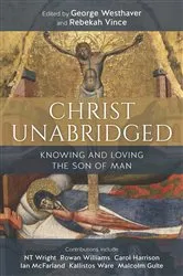 Book cover of Christ Unabridged by George Westhaver
