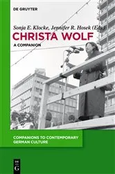 Book cover of Christa Wolf by Sonja E. Klocke