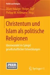 Book cover of Christentum und Islam als politische Religionen by Oliver Hidalgo