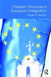 Book cover of Christian Churches in European Integration by Sergei A. Mudrov