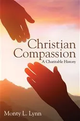 Book cover of Christian Compassion by Monty L. Lynn