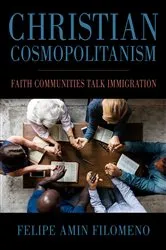 Book cover of Christian Cosmopolitanism by Felipe Amin Filomeno