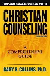 Book cover of Christian Counseling 3rd Edition by Gary R. Collins