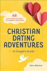 Book cover of Christian Dating Adventures by Unknown
