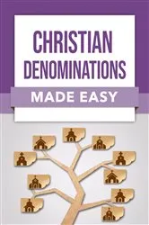 Book cover of Christian Denominations Made Easy by Rose Publishing