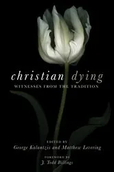 Book cover of Christian Dying by George Kalantzis