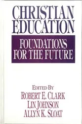 Book cover of Christian Education by Robert Clark