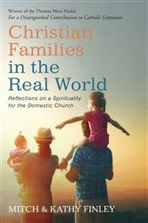 Book cover of Christian Families in the Real World by Mitch Finley