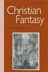 Book cover of Christian Fantasy by Colin N. Manlove