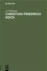 Book cover of Christian Friedrich Koch by J. F. Behrend