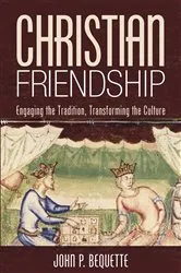 Book cover of Christian Friendship by John P. Bequette