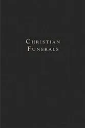 Book cover of Christian Funerals by Unknown